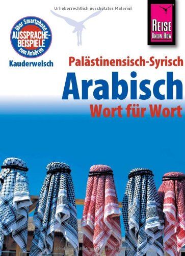 Hans Leu - Kauderwelsch, Palästinensisch - Syrisch - Arabisch - Preis vom 09.10.2026 07:28:09 h