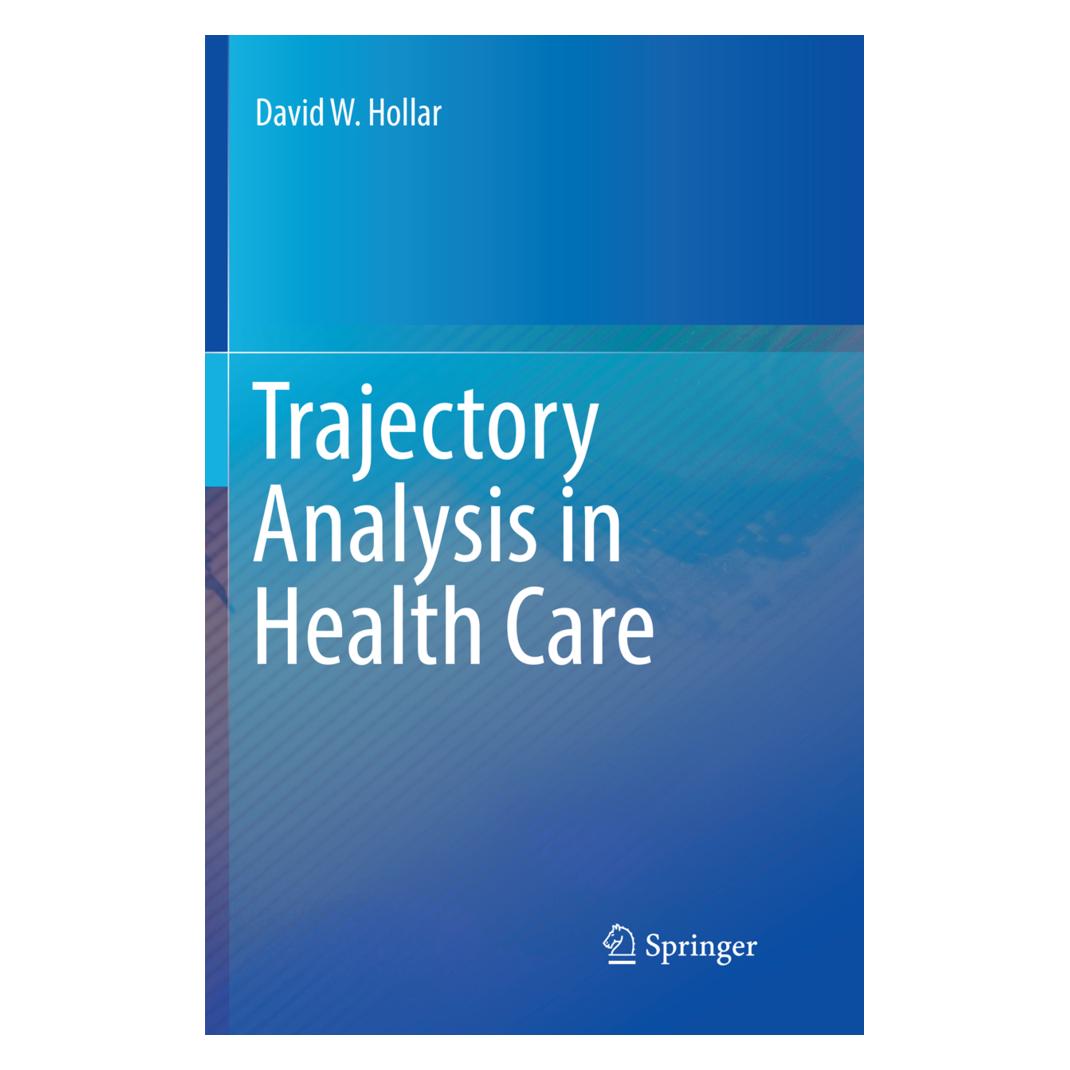 Springer Trajectory Analysis in Health Care (Englisch, Softcover, David W. Hollar) (56053283)