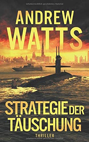 Andrew Watts - Strategie der Täuschung (Die Architekten des Krieges Reihe, Band 2) - Preis vom 11.10.2026 03:10:56 h