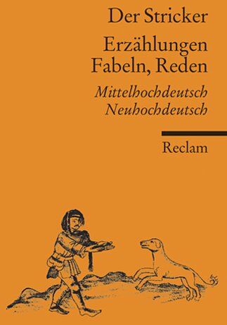 Der Stricker - Erzählungen, Fabeln, Reden: Mittelhochdeutsch/Neuhochdeutsch - Preis vom 14.10.2026 23:07:16 h