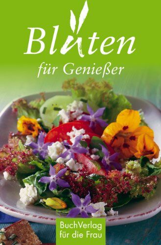 Tassilo Wengel - Blüten für Genießer - Preis vom 09.10.2026 07:28:09 h