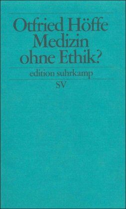 Otfried Höffe - Medizin ohne Ethik? (edition suhrkamp) - Preis vom 09.10.2026 07:28:09 h
