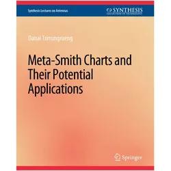 Meta-Smith Charts and Their Applications, Fachbücher von Danai Torrungrueng
