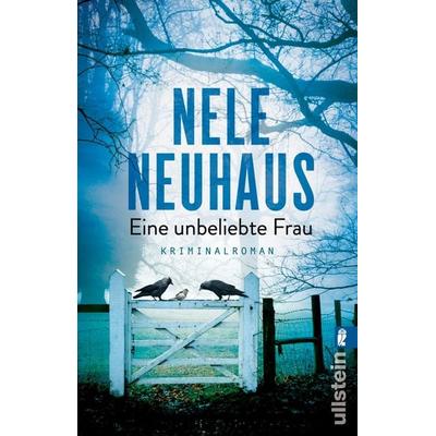 Eine unbeliebte Frau, Taschenbuch von Nele Neuhaus, Ullstein Taschenbuch, 978-3-548-29177-2