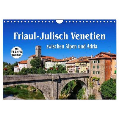 Friaul-Julisch Venetien - zwischen Alpen und Adria (Wandkalender 2027 DIN A4 quer), CALVENDO Monatskalender