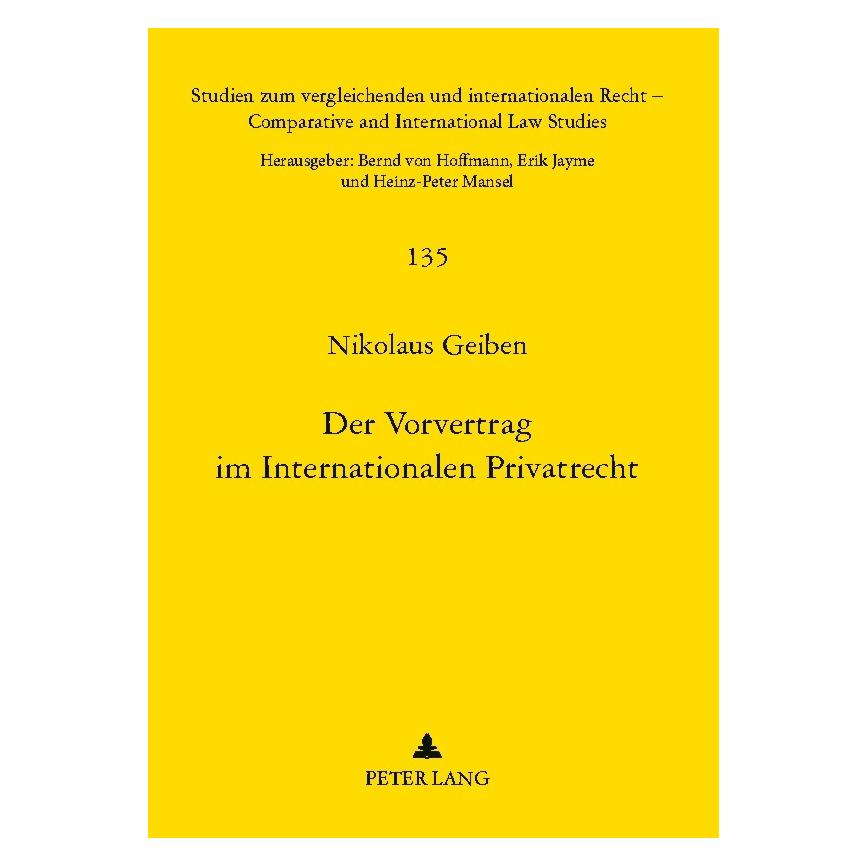 Peter Lang Geiben:Der Vorvertrag im Internationale (Deutsch, Softcover, Nikolaus Geiben) (52972233)