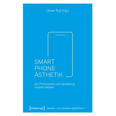 Smartphone-Ästhetik, Taschenbuch von , Transcript, 978-3-8376-3529-4