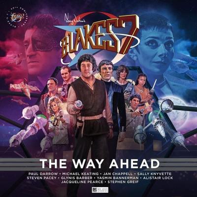 Blake's 7 - The Classic Adventures - The Way Ahead - Mark Wright, Audio, 9781802408805