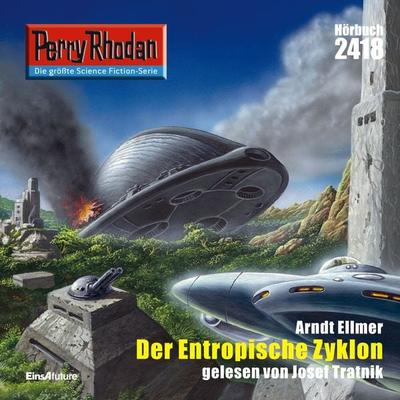 Perry Rhodan 2418: Der Entropische Zyklon - Arndt Ellmer, Audio, 4056198025161