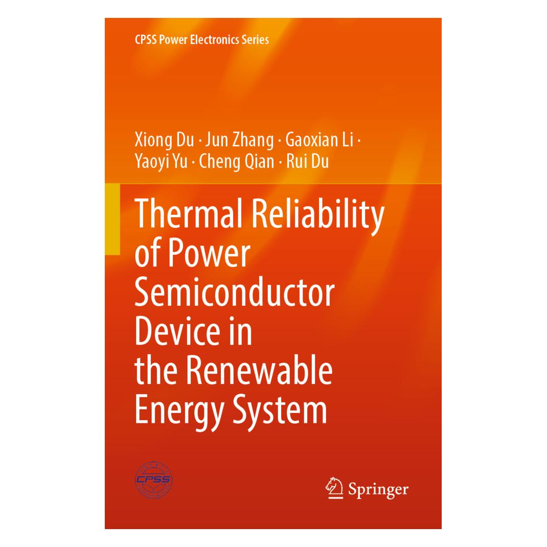 Springer Thermal Reliability of Power Semiconductor Device in the Renewable Energy System (Englisch, Softcover, Cheng Qian, Gaoxian Li, Jun Zhang, Rui Du, Xiong Du, Yaoyi Yu) (56955953)