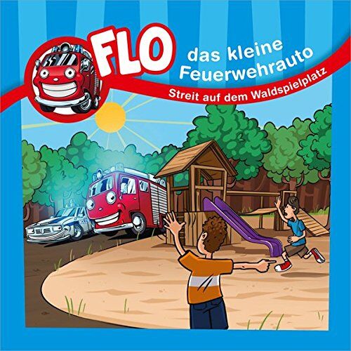 Christian Mörken - Flo - das kleine Feuerwehrauto: Streit auf dem Waldspielplatz - Preis vom 09.10.2026 07:28:09 h