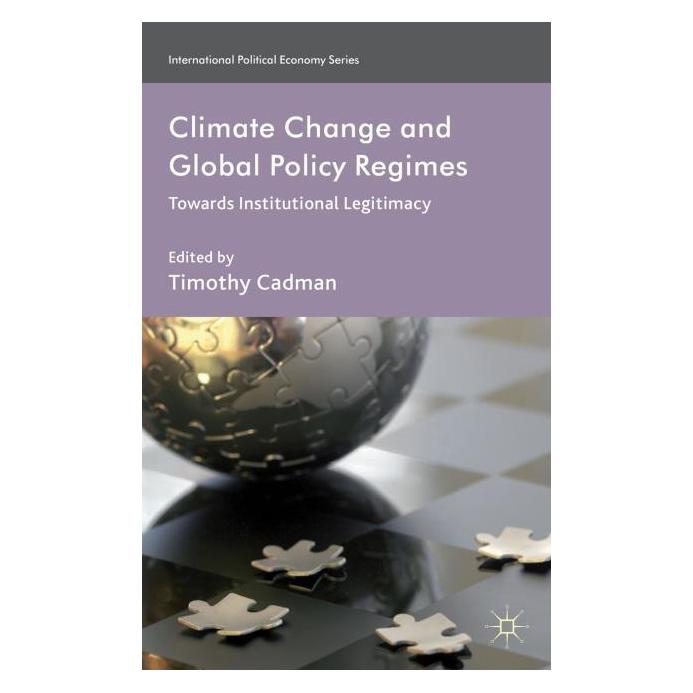 Palgrave Macmillan Uk Climate Change and Global Policy Regime (Englisch, Timothy Cadman, 2013) (63321682)