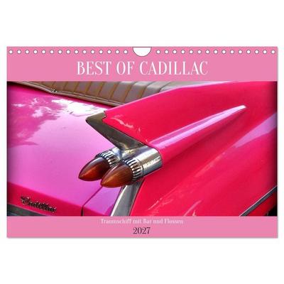 BEST OF CADILLAC - Traumschiff mit Bar und Flossen (Wandkalender 2027 DIN A4 quer), CALVENDO Monatskalender