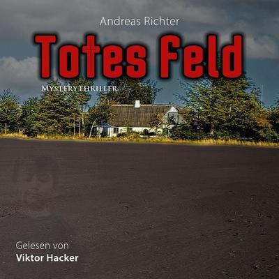 Totes Feld - Andreas Richter, Audio, 4066004858210