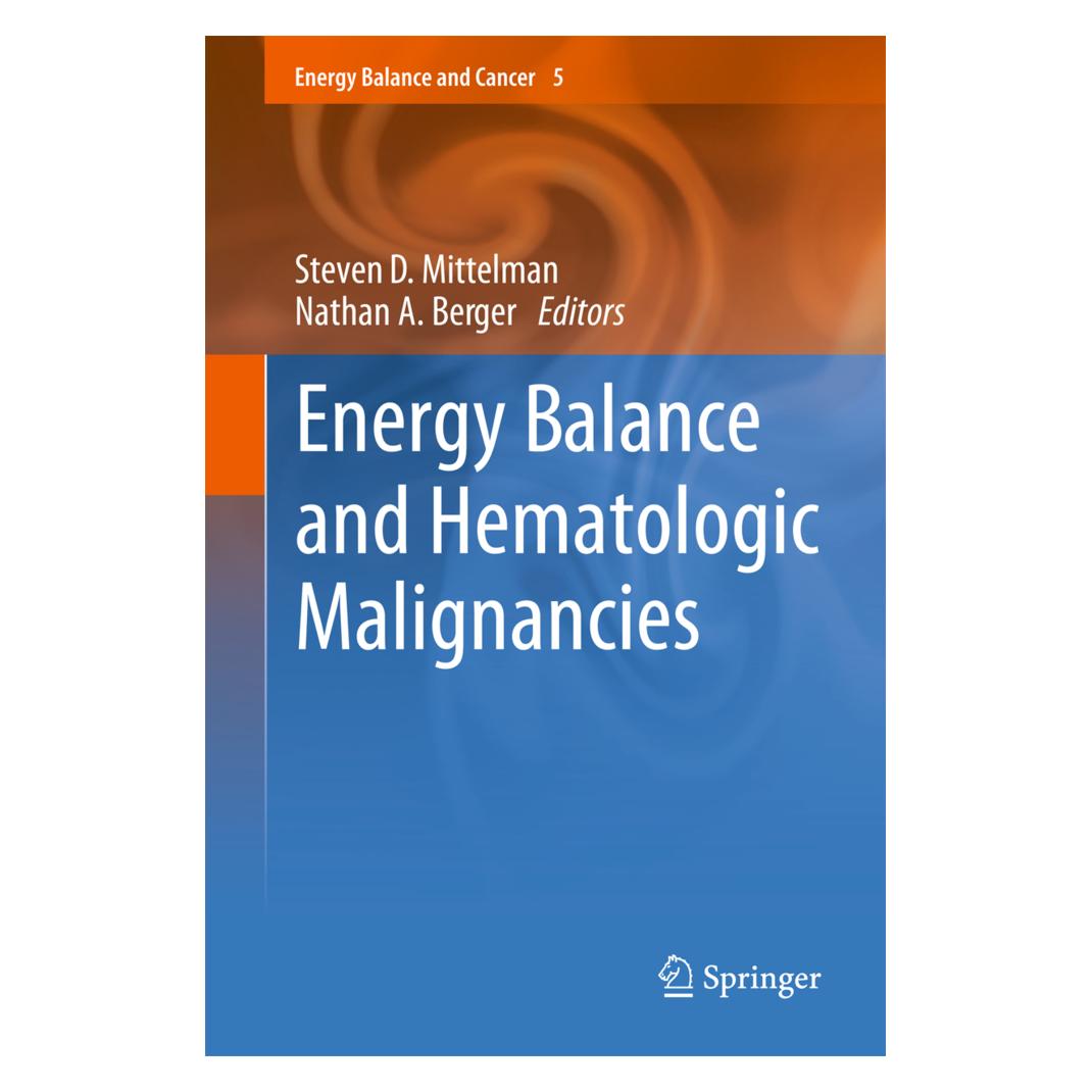 Springer Energy Balance and Hematologic Malignancies (Englisch, Softcover, Nathan A. Berger, Steven D Mittelman) (35092500)