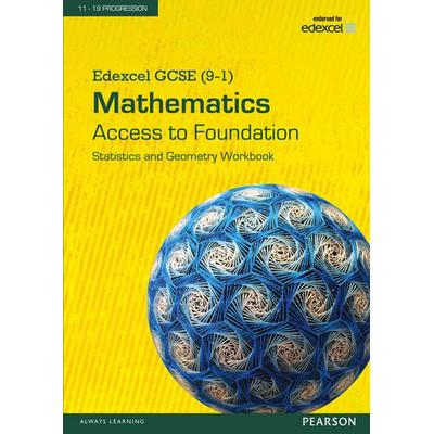 Edexcel GCSE (9-1) Mathematics - Access to Foundation Workbook: Statistics & Geometry, Taschenbuch von , Pearson ELT, 978-1-4479-9976-8