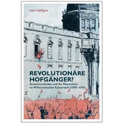Revolutionäre Hofgänger?, Biografien von Ines Neffgen
