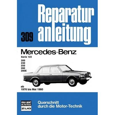 Mercedes-Benz Serie 123,200,230,250,280 76-80, Taschenbuch von , Bucheli, 978-3-7168-1390-4