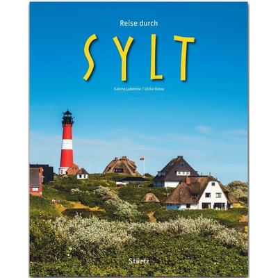 Reise durch Sylt, Gebundene Ausgabe von Ulrike Ratay, Stürtz, 978-3-8003-4340-9