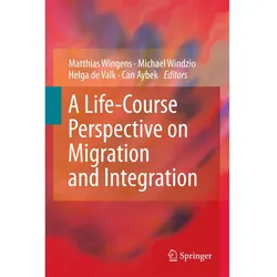 A Life-Course Perspective on Migration and Integration, Fachbücher
