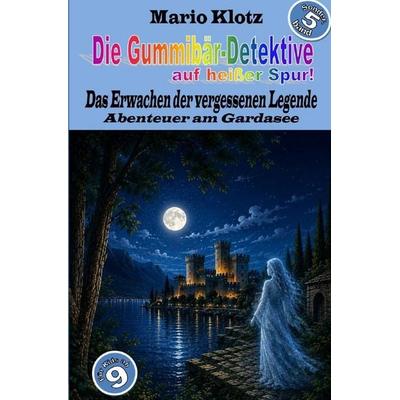 Die Gummibär-Detektive auf heißer Spur!, Taschenbuch von Mario Klotz, Epubli, 978-3-565-73434-4