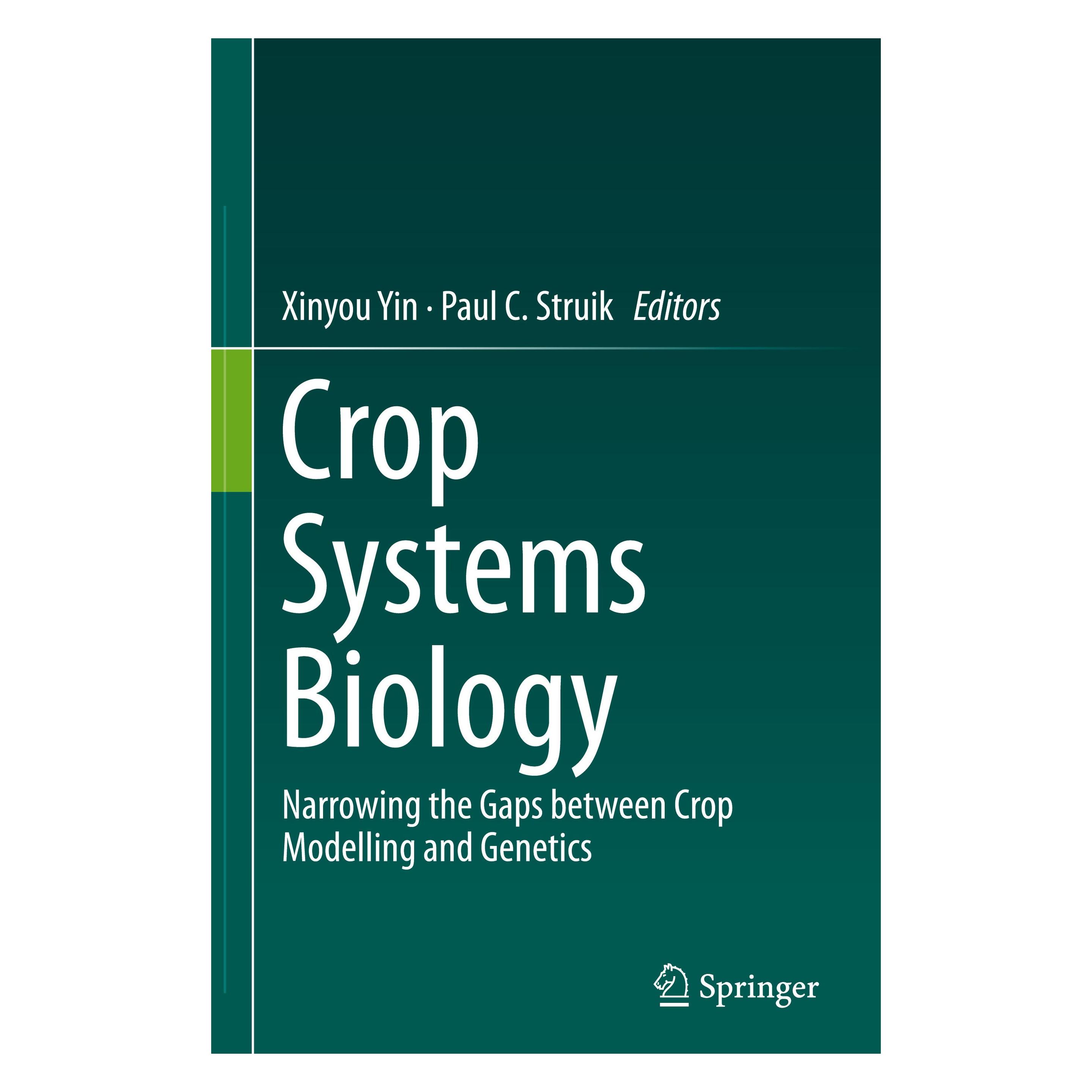 Springer Crop Systems Biology (Englisch, Hardcover, Paul C. Struik, Xinyou Yin) (9783319205618)