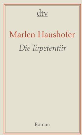 Marlen Haushofer - Die Tapetentür: Roman - Preis vom 01.10.2026 17:08:56 h