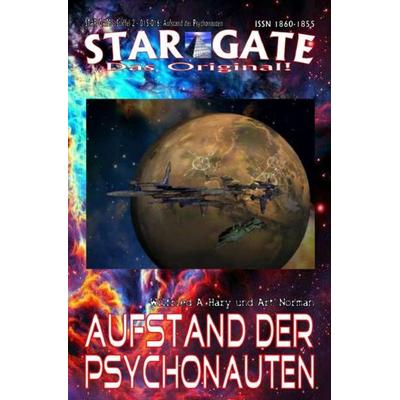 STAR GATE - Staffel 2 / STAR GATE – Staffel 2 – 015-016: Aufstand der Psychonauten, Taschenbuch von Wilfried A. Hary, Epubli, 978-3-7485-4502-6