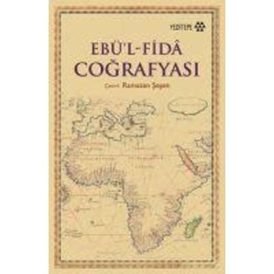 Ebül Fida Cografyasi, Taschenbuch von Ebül Fida, Yeditepe Yayinevi