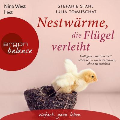 Nestwärme, die Flügel verleiht - Stefanie Stahl,Julia Tomuschat, Audio, 9783732481675