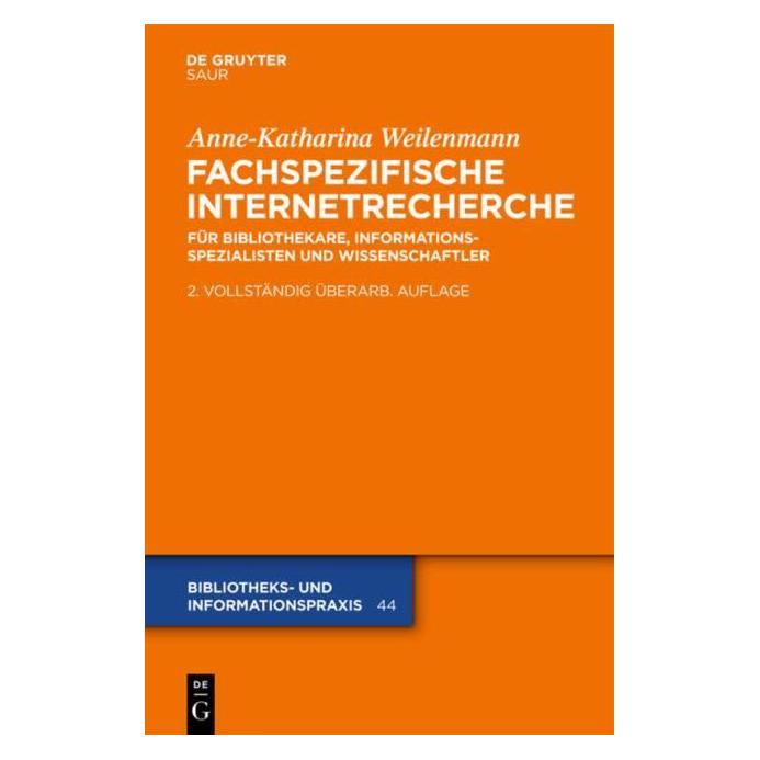 De Gruyter Fachspezifische Internetrecherche (Deutsch, Hardcover, Anne-Katharina Weilenmann) (7856431)