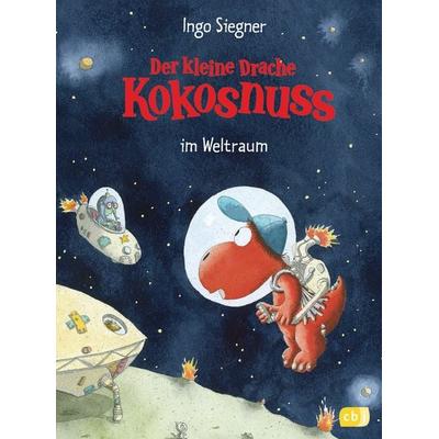 Der kleine Drache Kokosnuss im Weltraum, Gebundene Ausgabe von Ingo Siegner, CBJ