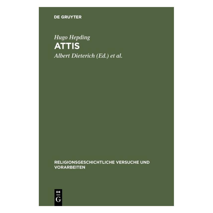 De Gruyter Attis (Deutsch, Hardcover, Hugo Hepding) (38968624)