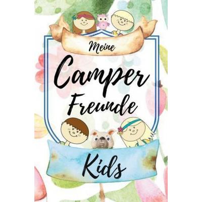 Meine Camper Freunde KIDS Edition, Taschenbuch von Melanie Angelini, Bookmundo, 978-94-037-8284-3