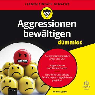 Aggressionen bewältigen für Dummies - W. Doyle Gentry, Audio, 9783987850790