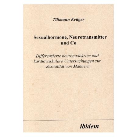 ibidem Sexualhormone, Neurotransmitter und Co (Deutsch, Tillmann Krüger) (55203900)