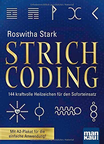 Roswitha Stark - Strichcoding: 144 kraftvolle Heilzeichen für den Soforteinsatz. Mit A2-Plakat für die einfache Anwendung - Preis vom 05.10.2026 03:47:11 h