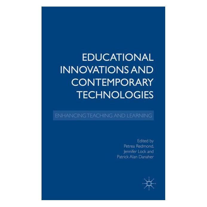 Palgrave Macmillan Uk Educational Innovations and Contemporar (Englisch, Hardcover, J. Lock, P. Danaher, P. Redmond) (63327699)