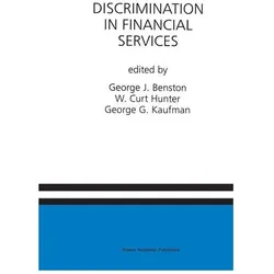 Discrimination in Financial Services, Fachbücher von George G. Kaufman, W. C. Hunter, George J. Benston, George, W/G Kaufman, Curt Hunter