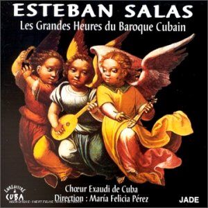 Esteban Salas - Les Grandes Heures du Baroque - Preis vom 11.10.2026 03:10:56 h