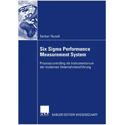 Six Sigma Performance Measurement System, Fachbücher von Serkan Tavasli
