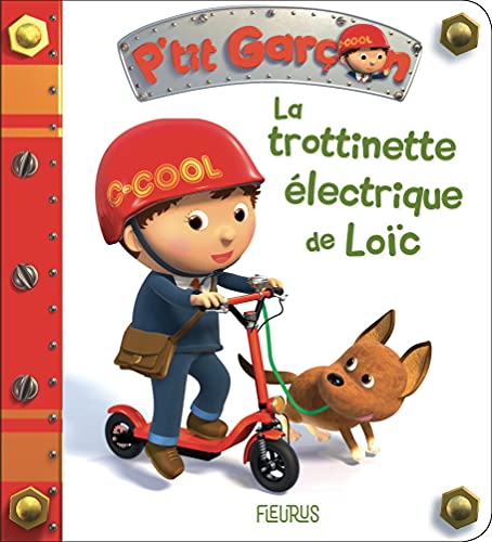 Nathalie Bélineau - La trottinette électrique de Loïc - Preis vom 17.10.2026 19:25:27 h