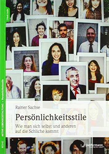 Rainer Sachse - Persönlichkeitsstile: Wie man sich selbst und anderen auf die Schliche kommt - Preis vom 13.10.2026 19:28:25 h