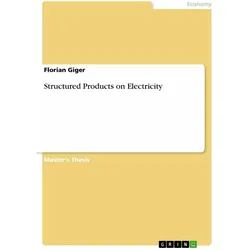 Structured Products on Electricity, Fachbücher von Florian Giger
