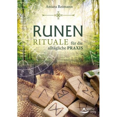 Runenrituale, Taschenbuch von Antara Reimann, Schirner, 978-3-8434-1356-5