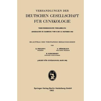 Vierunddreissigste Versammlung Abgehalten zu Hamburg vom 9. bis 13. Oktober 1962, Taschenbuch von , Bergmann, J F, 978-3-662-30522-5