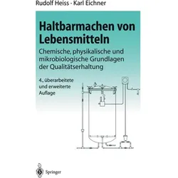 Haltbarmachen von Lebensmitteln, Fachbücher von R. Heiss, K. Eichner