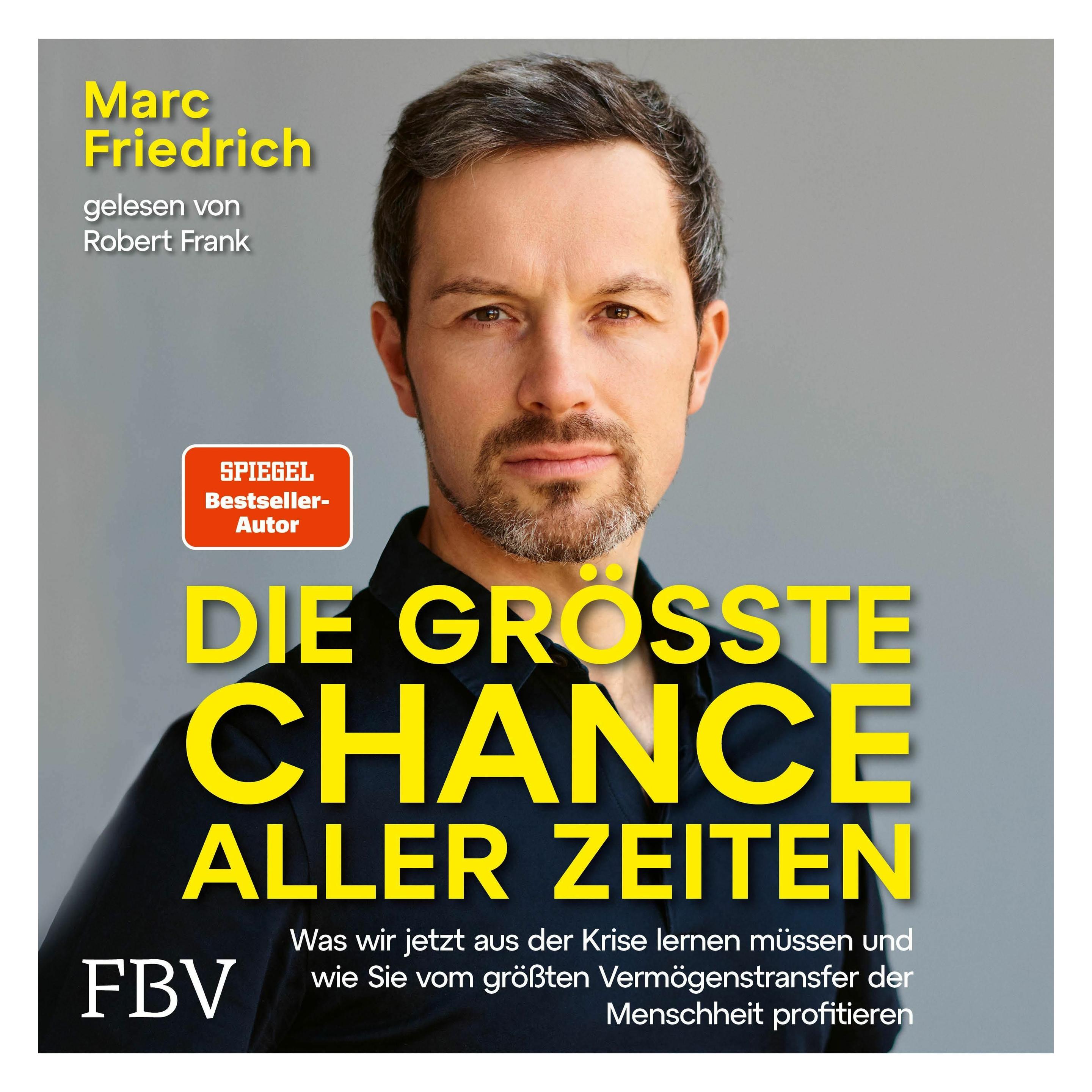 Finanzbuch Die grösste Chance aller Zeiten (Marc Friedrich, Deutsch) (16417895)
