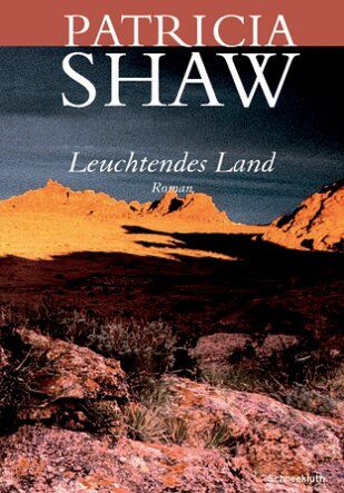 Patricia Shaw - Leuchtendes Land - Preis vom 13.10.2026 11:25:28 h