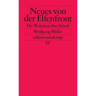 Neues von der Elfenfront, Taschenbuch von Wolfgang Müller, Suhrkamp, 978-3-518-12511-3